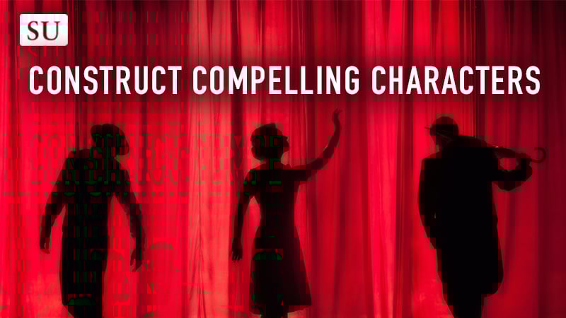 Construct Compelling Characters