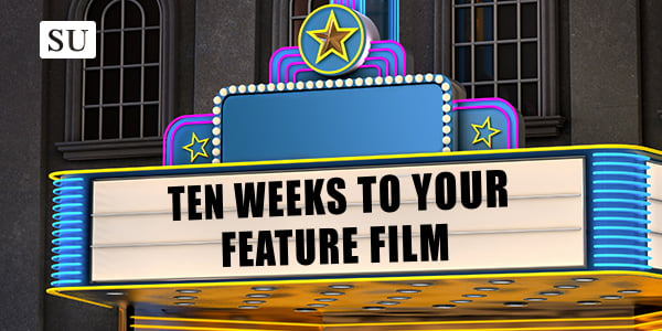 Ten Weeks to Your Feature Film