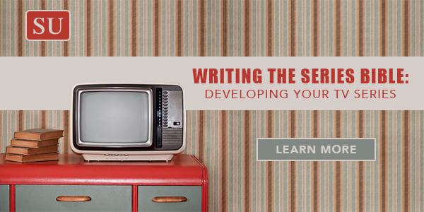 Writing the Series Bible: Developing Your TV Series