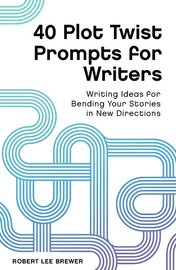 40 Plot Twist Prompts for Writers