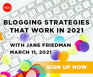 Blogging Strategies That Work in 2021