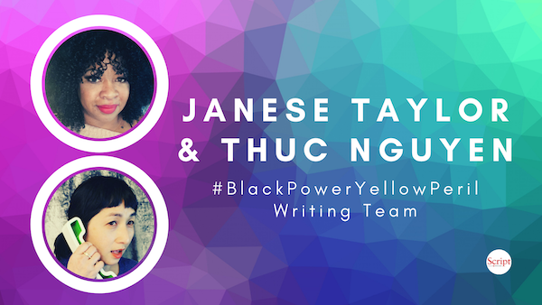 Janese Taylor & Thuc Nguyen - Writing Team